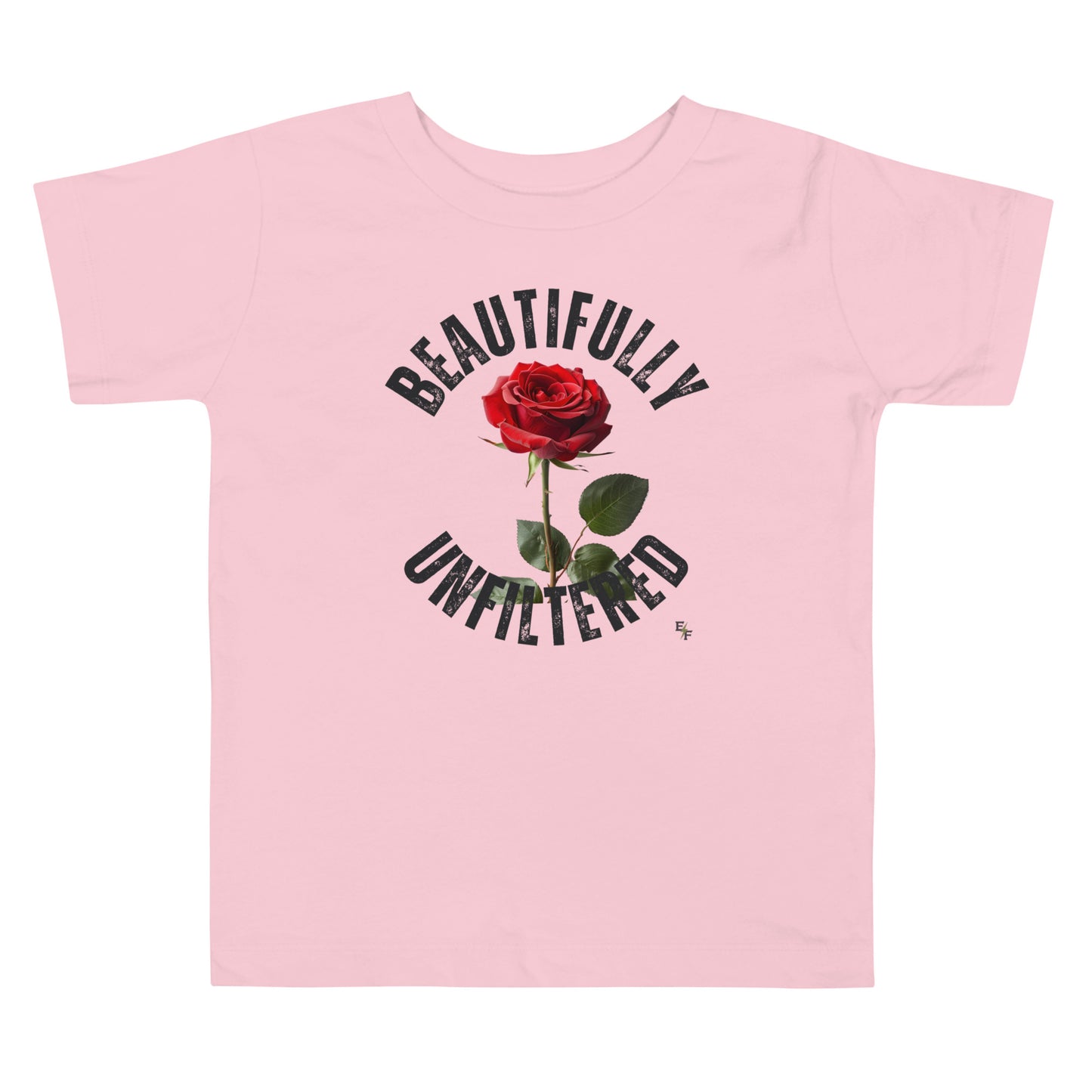 "Beautifully Unfiltered" 100% Cotton Toddler Tee