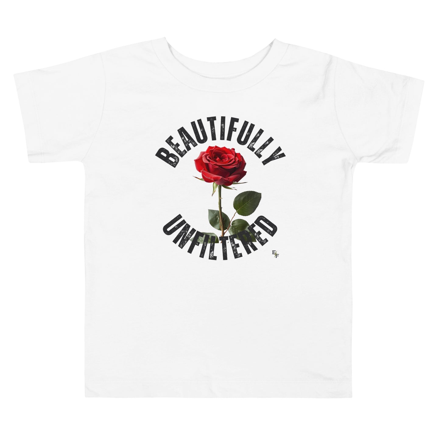 "Beautifully Unfiltered" 100% Cotton Toddler Tee