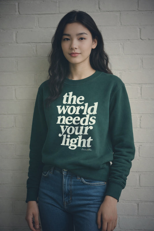 "The World Needs Your Light" Women's Premium Sweatshirt