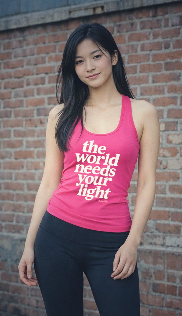 "The World Needs Your Light" Women’s Fitted Racerback Tank