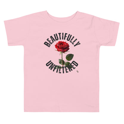 "Beautifully Unfiltered" 100% Cotton Toddler Tee